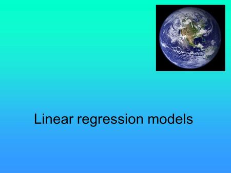 Linear regression models