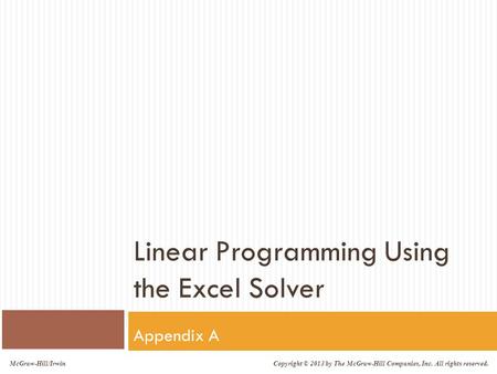 Linear Programming Using the Excel Solver