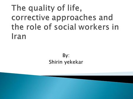 By: Shirin yekekar.  have developed and industrial countries paced on a new stage of a balanced development?  is it desirable or possible that the changes.