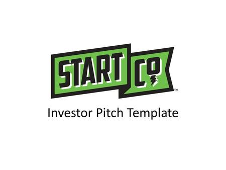 Investor Pitch Template