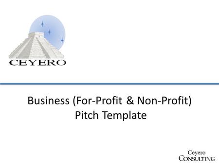 Business (For-Profit & Non-Profit) Pitch Template.