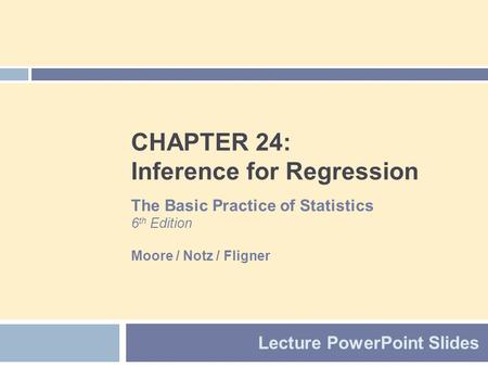 CHAPTER 24: Inference for Regression