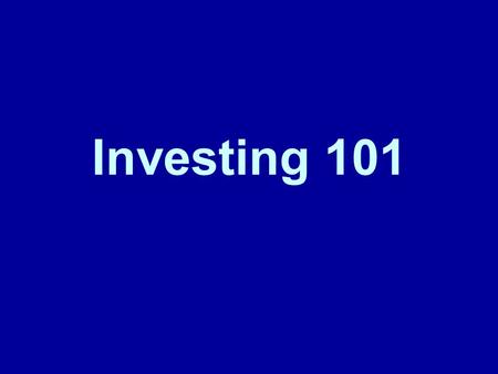 Investing 101. Types of Savings tools Savings Account: An interest-bearing account (passbook or statement) at a financial institution. Certificates of.