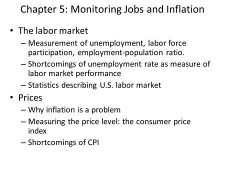 Chapter 5: Monitoring Jobs and Inflation