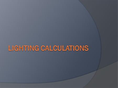 Lighting Calculations