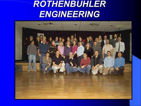 ROTHENBUHLER ENGINEERING