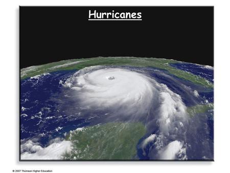 Hurricanes. Tropical Weather Tropics: the belt between the Tropic of Cancer (23.5N) and the Tropic of Capricorn (23.5S) The weather is very different.