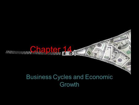 Chapter 14 Business Cycles and Economic Growth. AGENDA Fri 3/23 & Mon 4/2 QOD # 23: Economic Growth Review HW Business Cycles Economic Indicators HW: