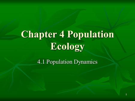 Chapter 4 Population Ecology