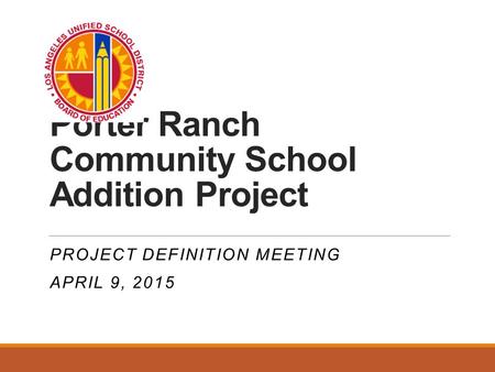 Porter Ranch Community School Addition Project