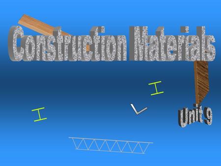 Construction Materials