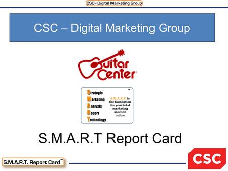 S.M.A.R.T Report Card CSC – Digital Marketing Group.