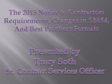 Today’s Topics: Overview 1.What is an NTC 2.Why do we use them 3.What type of information is required 4.What type of information should be included 5.Labor.