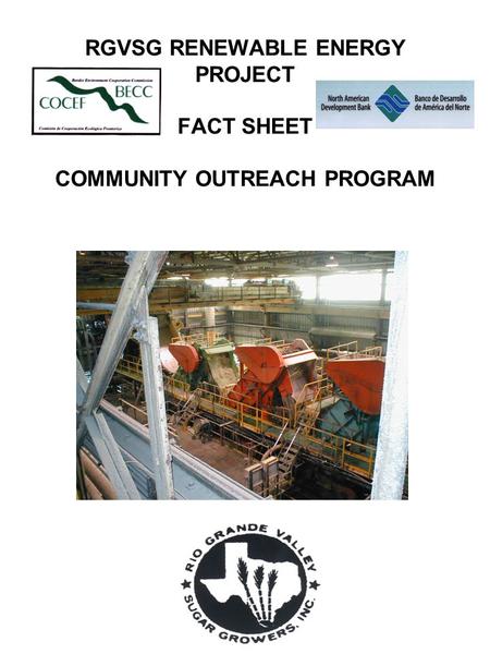 RGVSG RENEWABLE ENERGY PROJECT FACT SHEET COMMUNITY OUTREACH PROGRAM.