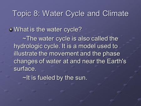 Topic 8: Water Cycle and Climate