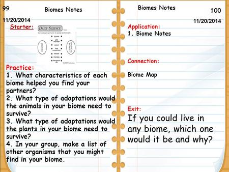 If you could live in any biome, which one would it be and why?