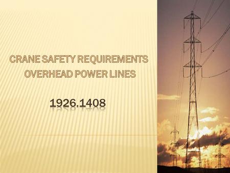 Electrocution 44% Rigging Failure 15% Load Handling 14% Operator Error 7% Overload 7% Dismantling Boom 5% Wire Rope Failure 3% Miscellaneous 3% Struck.