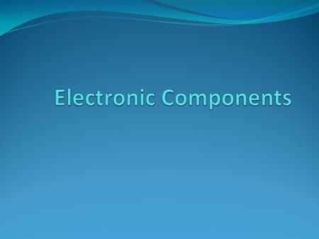 Resistor An electrical component that limits or regulates the flow of electrical current in an electronic circuit.