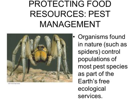 PROTECTING FOOD RESOURCES: PEST MANAGEMENT