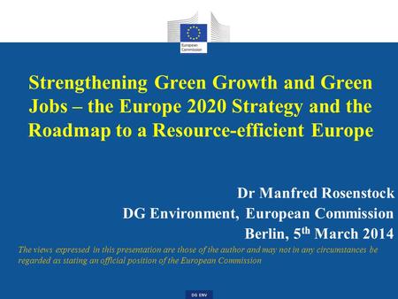 Challenges Competition for resources (including raw materials) increases, scarcities => prices rise => impact on European economy 20th cent.: 12-fold.