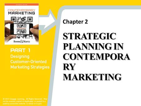 Chapter 2 © 2014 Cengage Learning. All Rights Reserved. May not be scanned, copied or duplicated, or posted to a publicly accessible website, in whole.