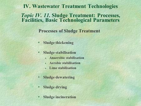 Processes of Sludge Treatment