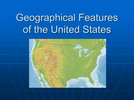 Geographical Features of the United States. Atlantic Coastal Plain The Atlantic Coastal Plain is a lowland in North America that stretches along the Atlantic.