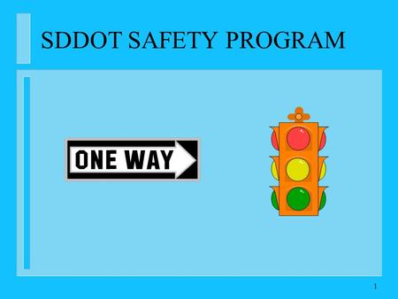 1 SDDOT SAFETY PROGRAM. 2 Who Am I ??? CLIFF REUER TRAFFIC & SAFETY ENIGNEER SOUTH DAKOTA DEPARTMENT OF TRANSPORTATION OFFICE OF PROJECT DEVELOPMENT 605-773-5361.