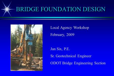 BRIDGE FOUNDATION DESIGN