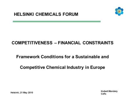 HELSINKI CHEMICALS FORUM