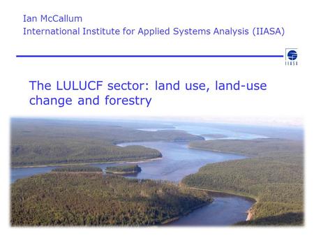 The LULUCF sector: land use, land-use change and forestry