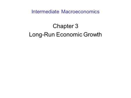 Intermediate Macroeconomics