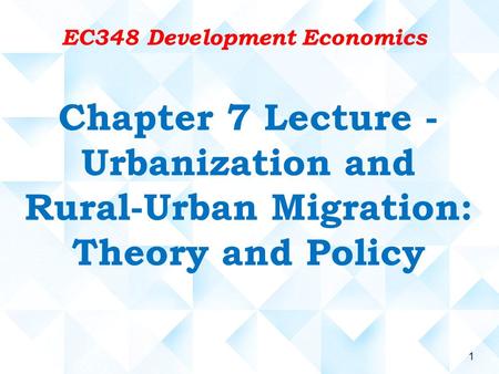 EC348 Development Economics