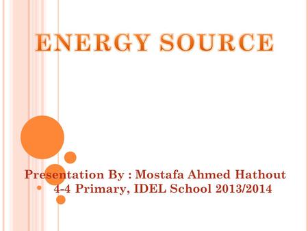 Presentation By : Mostafa Ahmed Hathout