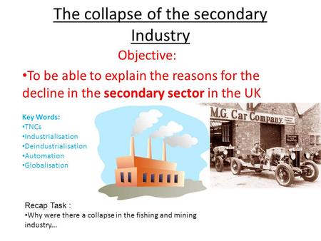 The collapse of the secondary Industry