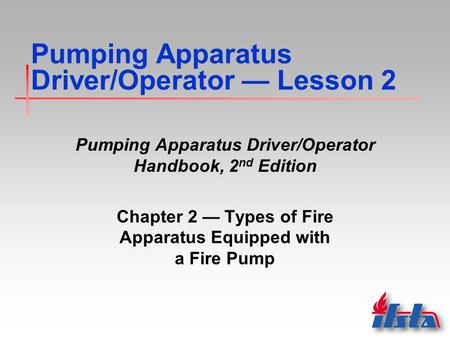 Pumping Apparatus Driver/Operator