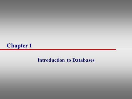 Introduction to Databases