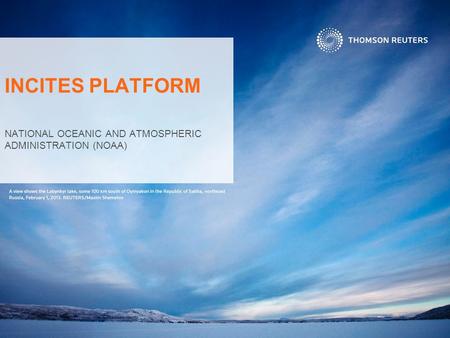 INCITES PLATFORM NATIONAL OCEANIC AND ATMOSPHERIC ADMINISTRATION (NOAA)