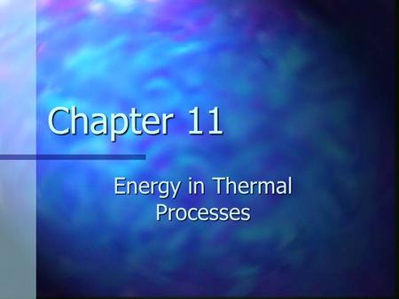 Energy in Thermal Processes