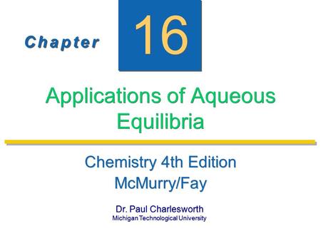 Applications of Aqueous Equilibria