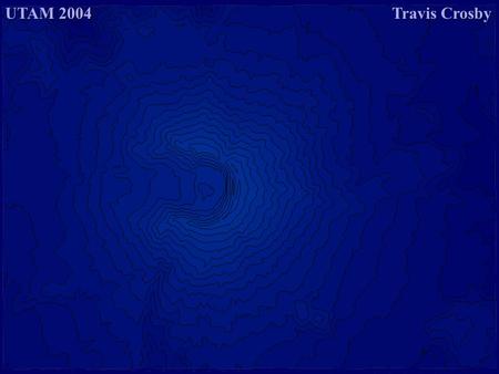 UTAM 2004 Travis Crosby. UTAM 2004 Travis Crosby Very Low Frequency EM Surveys for the Purpose of Augmenting for the Purpose of Augmenting Near-Surface.