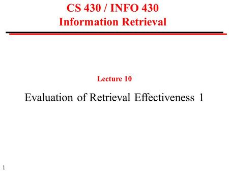 CS 430 / INFO 430 Information Retrieval