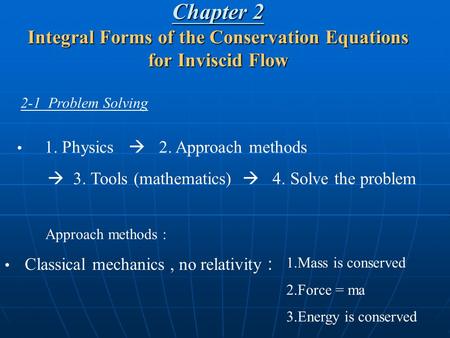 2-1  Problem Solving 1. Physics      2. Approach methods