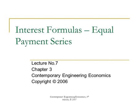 Interest Formulas – Equal Payment Series