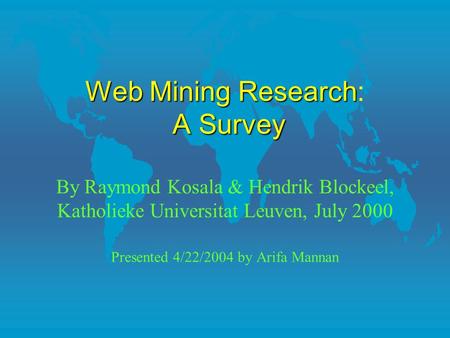 Web Mining Research: A Survey