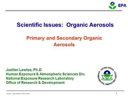 Scientific Issues: Organic Aerosols