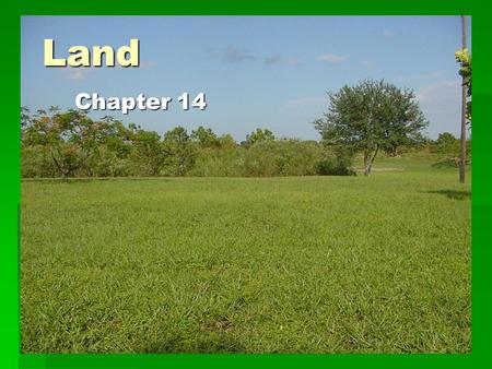 Land Chapter 14.