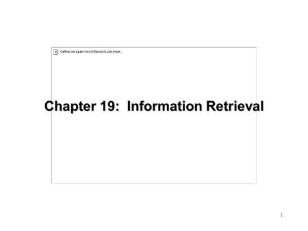 Chapter 19: Information Retrieval