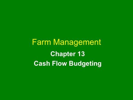 Chapter 13 Cash Flow Budgeting