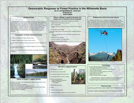 INTRODUCTION Willamette Basin forests are suffering from a diminishing energy supply and a loss of ecosystem services. Forest practices are associated.